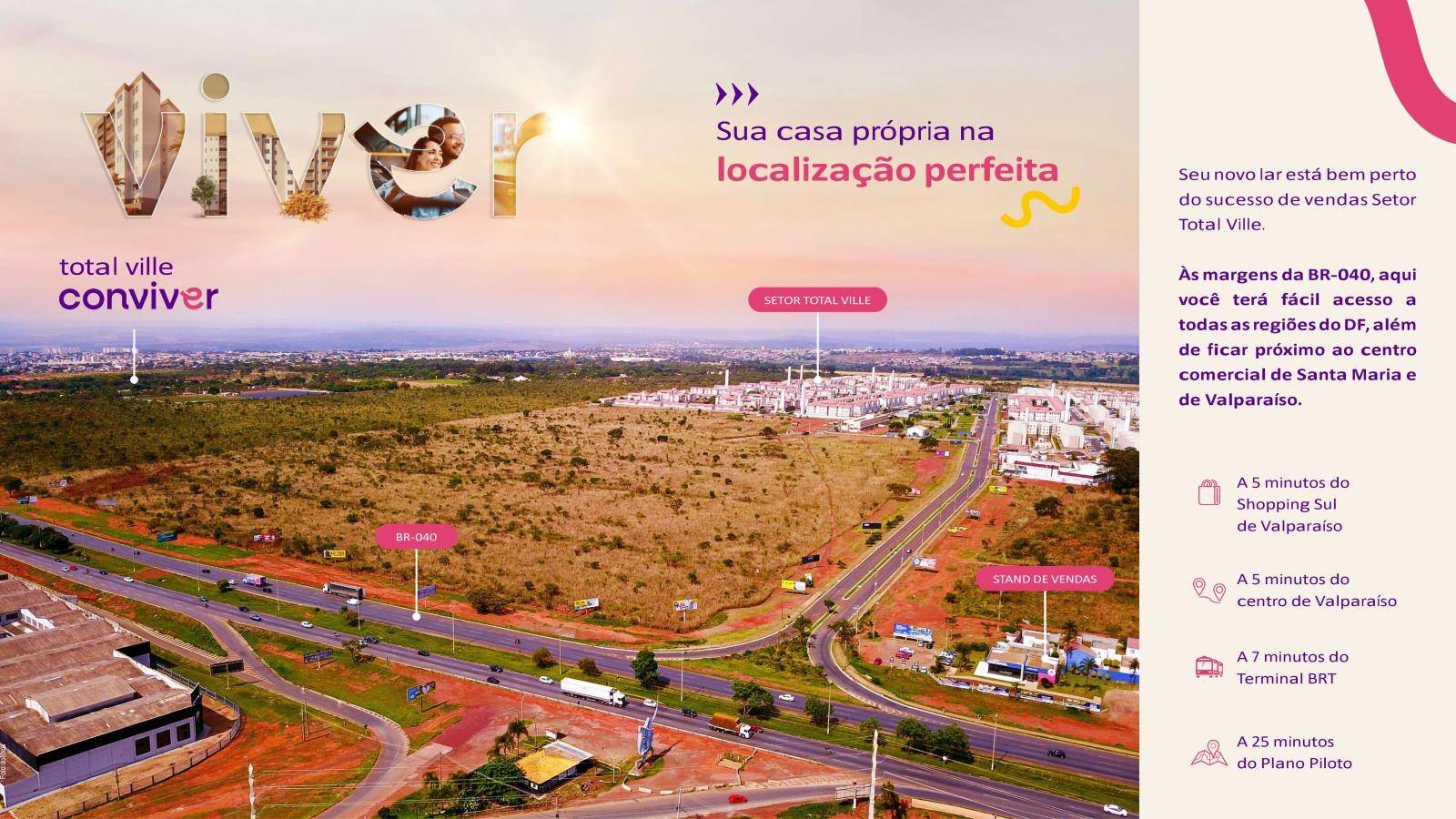 Total Ville Conviver, localizção